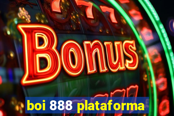 boi 888 plataforma